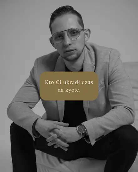 Kto Ci ukradł czas na życie - post Arkadiusza Deca